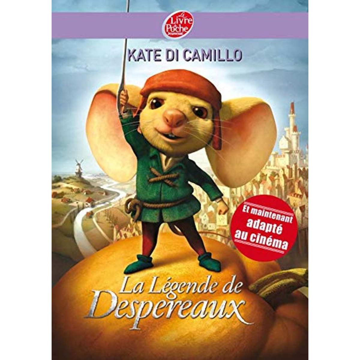 DiCamillo, Kate | La légende de Despereaux | Livre d'occasion