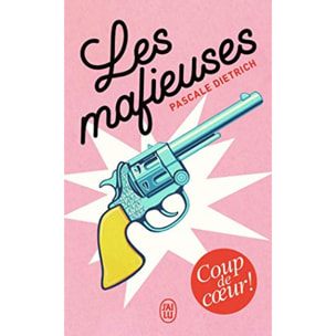 Dietrich, Pascale | Les mafieuses | Livre d'occasion