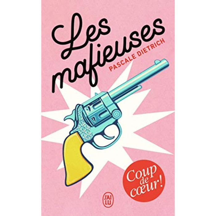 Dietrich,Pascale | Les mafieuses | Livre d'occasion