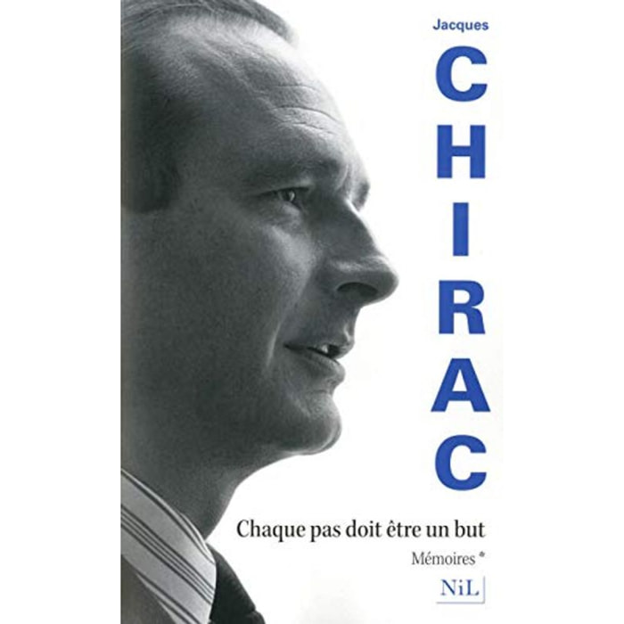 Chirac, Jacques | Mémoires, Chaque pas doit être un but (Tome 1) | Livre d'occasion