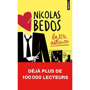 Bedos, Nicolas | La Tête ailleurs: Récit d'une année | Livre d'occasion