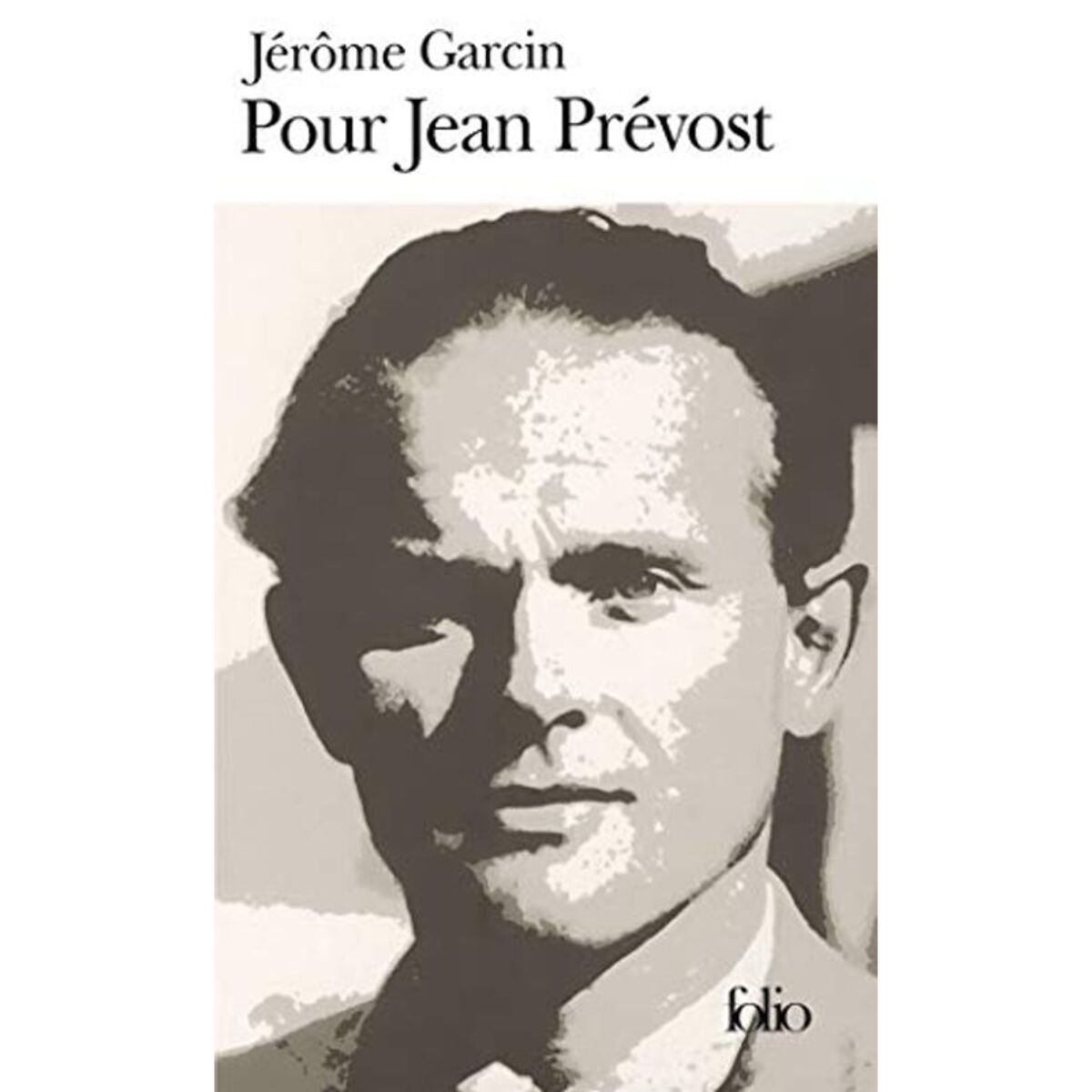 Garcin, Jérôme | Pour Jean Prévost | Livre d'occasion