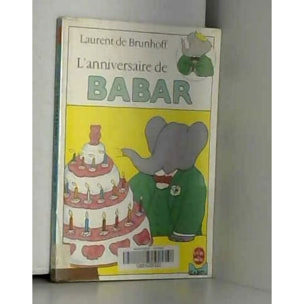 Brunhoff, Laurent de | L'Anniversaire de Babar | Livre d'occasion