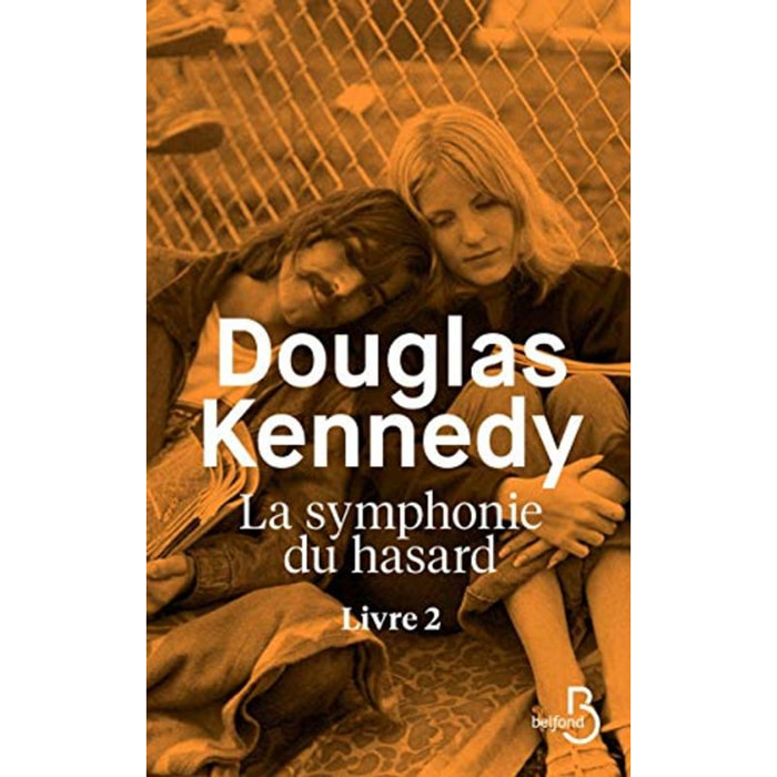 Kennedy, Douglas | La Symphonie du hasard - Livre 2 (2) | Livre d'occasion