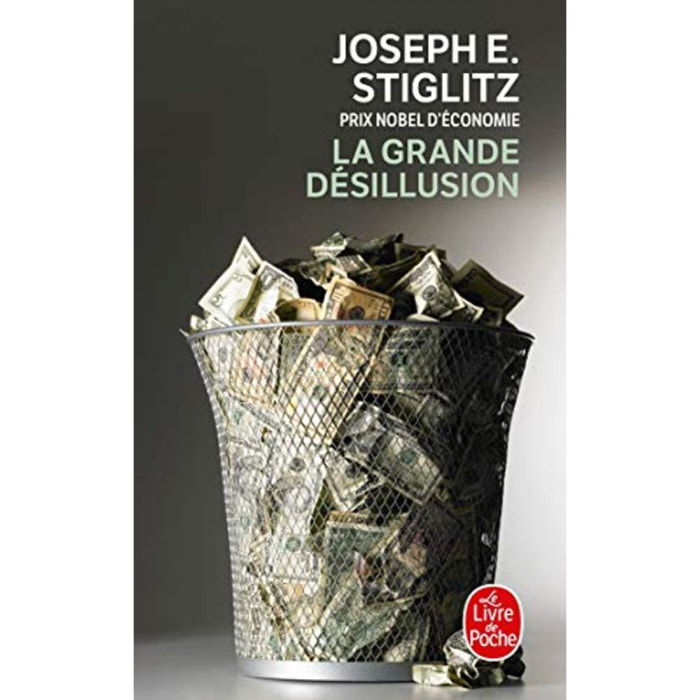 Joseph E. Stiglitz | La Grande Désillusion | Livre d'occasion