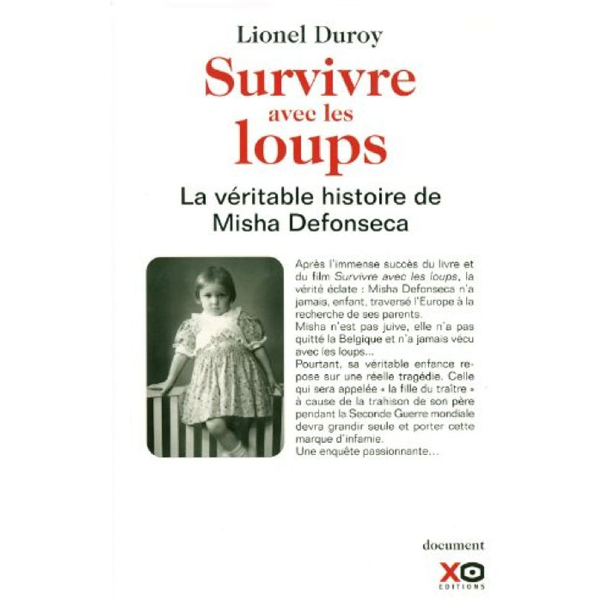 Duroy, Lionel | Survivre avec les loups la véritable histoire de Misha Defonseca | Livre d'occasion