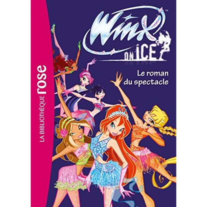 Quénot, Katherine | Winx Club - Winx on Ice - Le roman du spectacle | Livre d'occasion