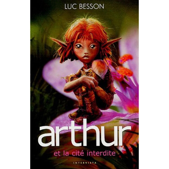 Besson, Luc | Arthur et les Minimoys (édition 2004), tome 2 : Arthur et la cité interdite | Livre d'occasion