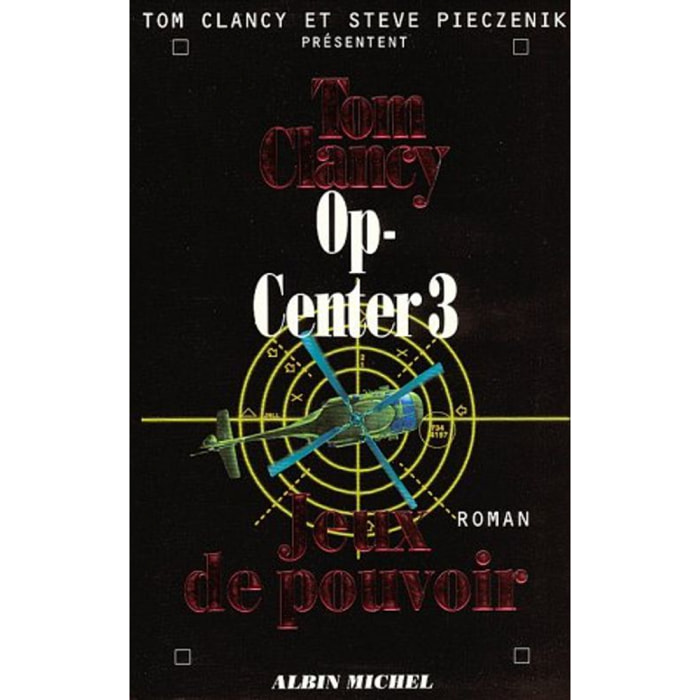 Clancy, Tom | Op-Center 3. Jeux de pouvoir | Livre d'occasion