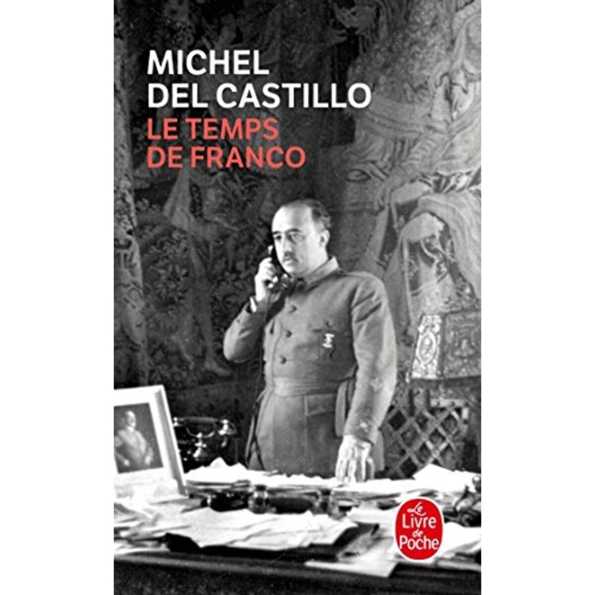 Del Castillo, Michel | Le Temps de Franco | Livre d'occasion