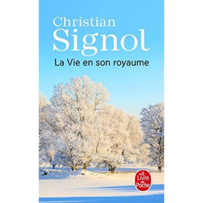 Signol, Christian | La Vie en son royaume | Livre d'occasion