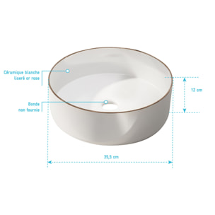 Vasque à poser ronde en céramique - Diamètre 36cm - Hauteur 12cm - Blanc et Liseré Or Rose