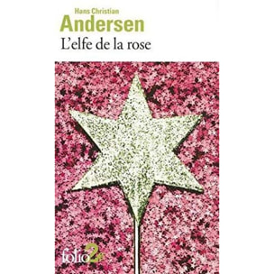 Andersen,Hans Christian | L'Elfe de la rose et autres contes du jardin | Livre d'occasion