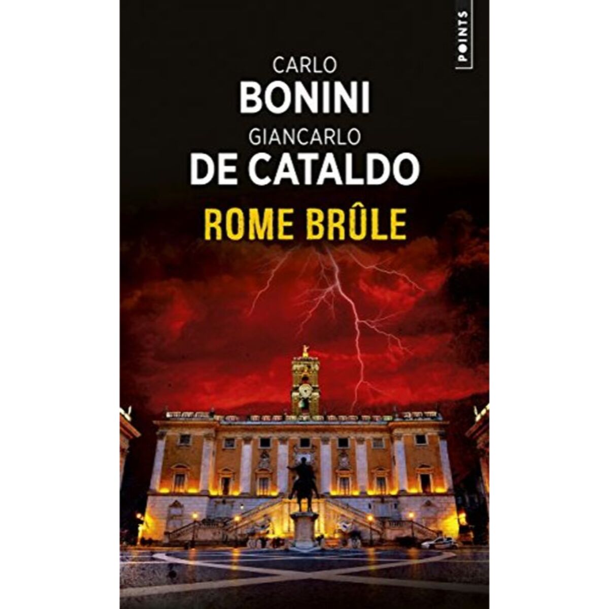 Bonini, Carlo | Rome brûle | Livre d'occasion