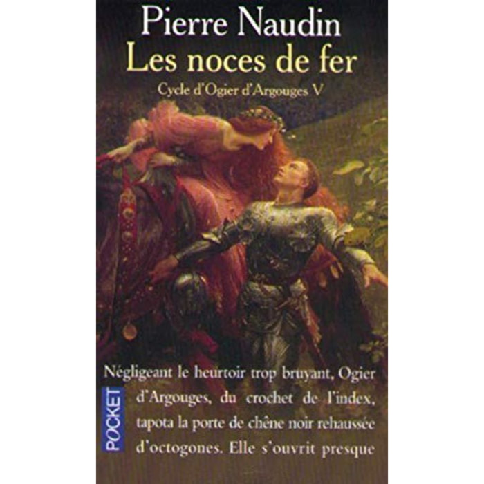 Naudin, Pierre | Cycle d'Ogier d'Argouges, tome 5 : Les Noces de fer | Livre d'occasion