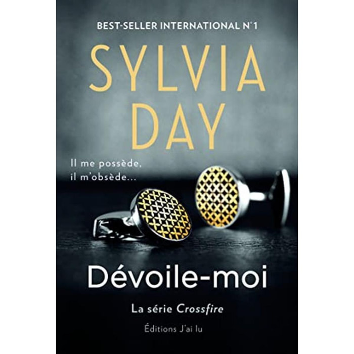 Sylvia Day | Série Crossfire, Tome 1 : Dévoile-moi | Livre d'occasion