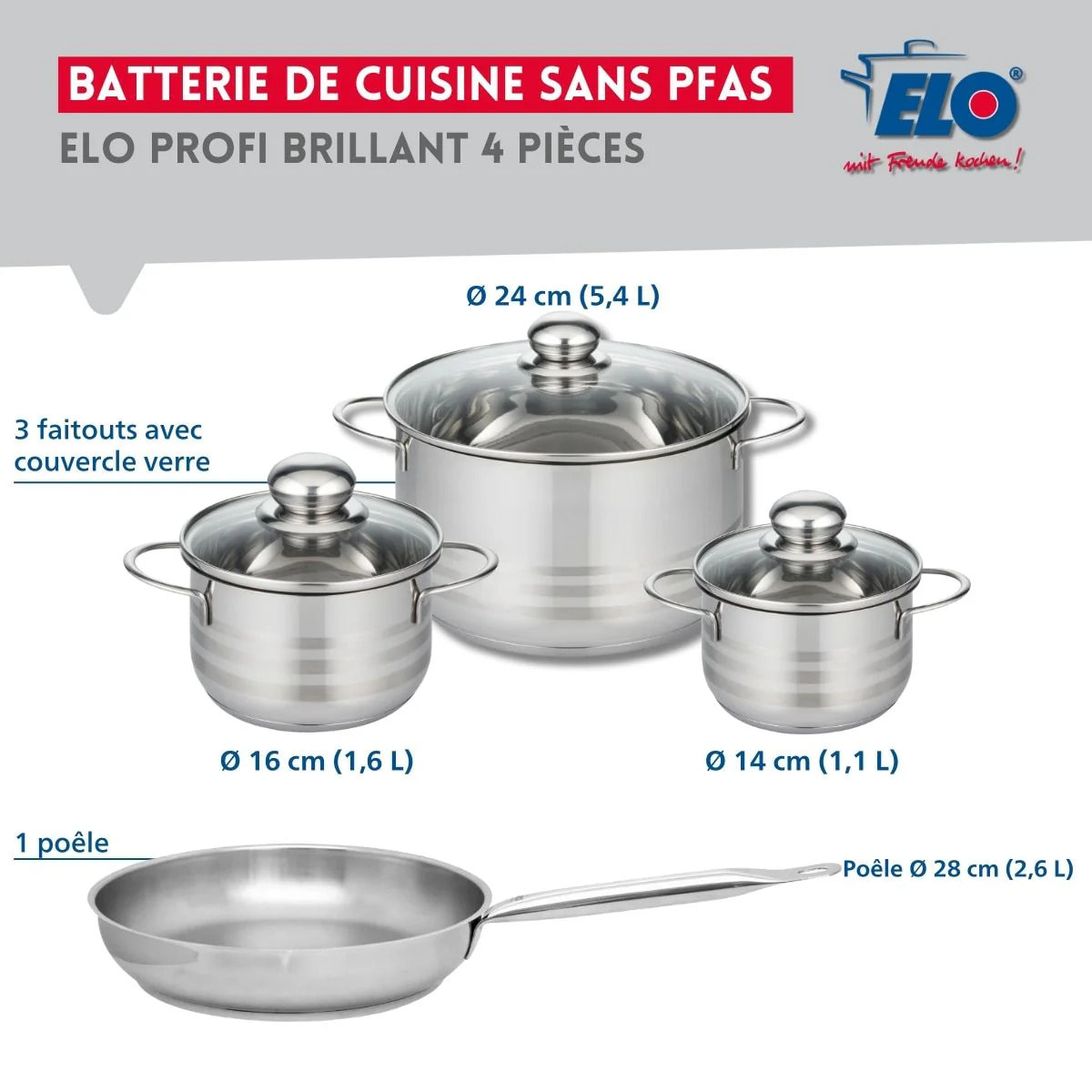 Ensemble de 1 Poêle de cuisson 28 cm et 3 faitouts 14, 16 et 24 cm Elo Profi Brillant