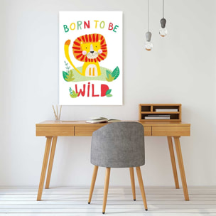 Tableau enfant lion born to be wild Toile imprimée