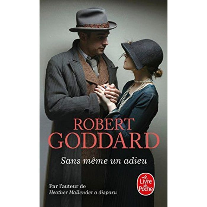 Goddard, Robert | Sans même un adieu | Livre d'occasion