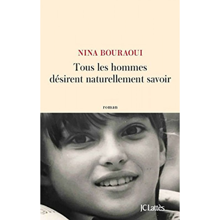 Bouraoui, Nina | Tous les hommes désirent naturellement savoir | Livre d'occasion