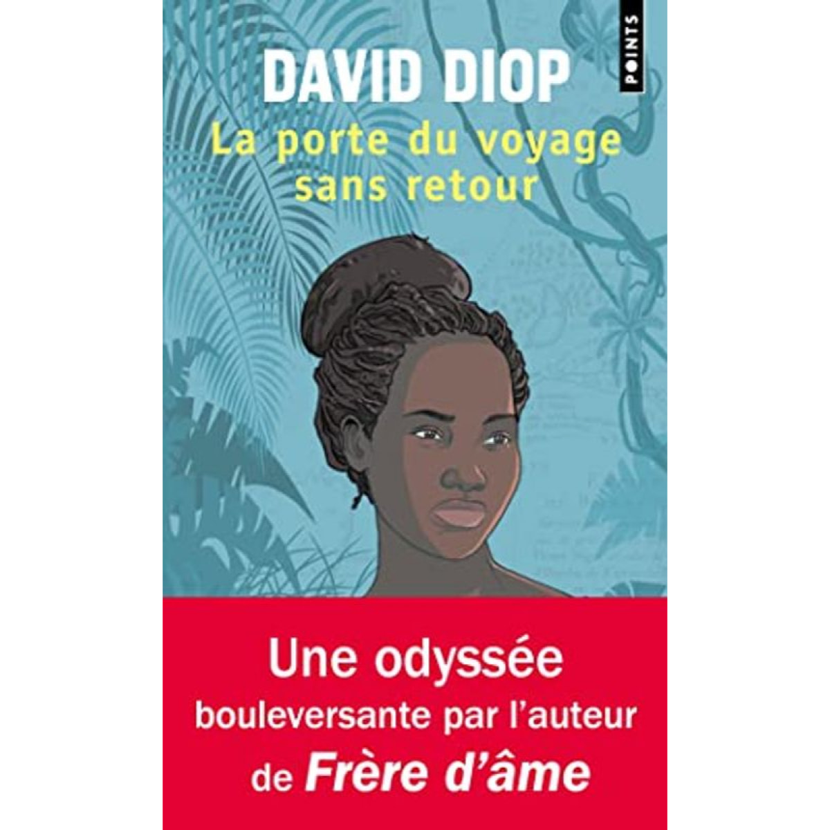 Diop, David | La Porte du voyage sans retour ou Les cahiers secrets de Michel Adanson | Livre d'occasion