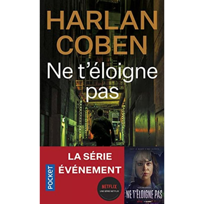 Harlan Coben | Ne t'éloigne pas | Livre d'occasion