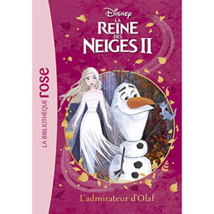 Walt Disney company | La Reine des Neiges 2 04 - L'admirateur d'Olaf | Livre d'occasion