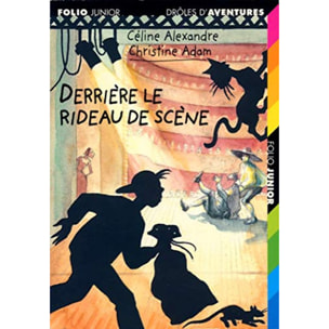 Alexandre,Céline | Drôles d'aventures, 17 : Derrière le rideau de scène | Livre d'occasion