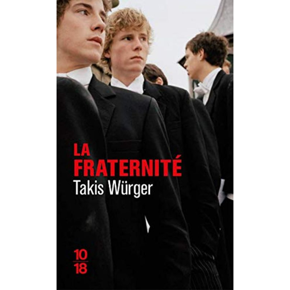 Würger, Takis | La fraternité | Livre d'occasion