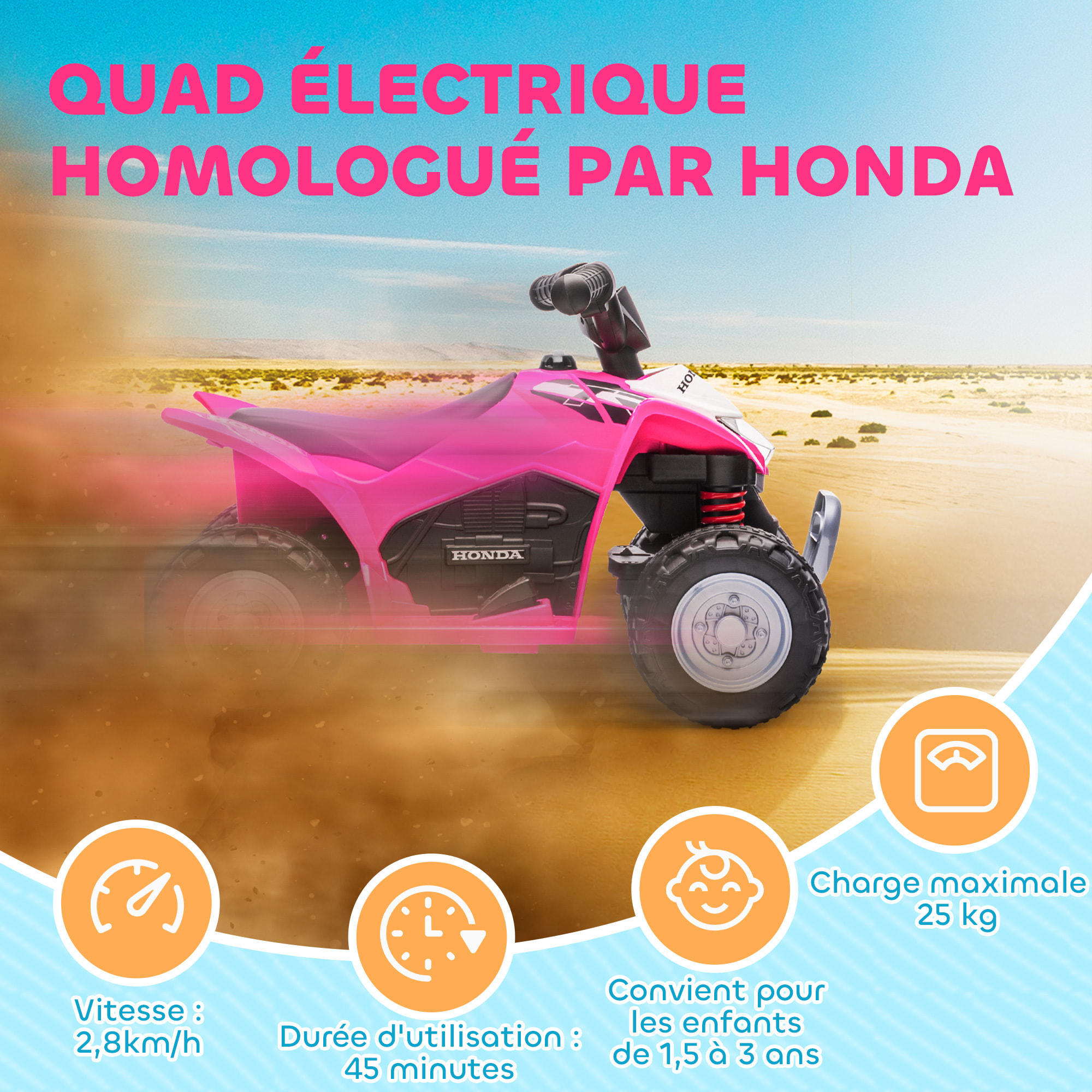 Quad électrique enfant 6V 30W HONDA TRX 250X V max. 2,8 Km/h phare LED klaxon rose