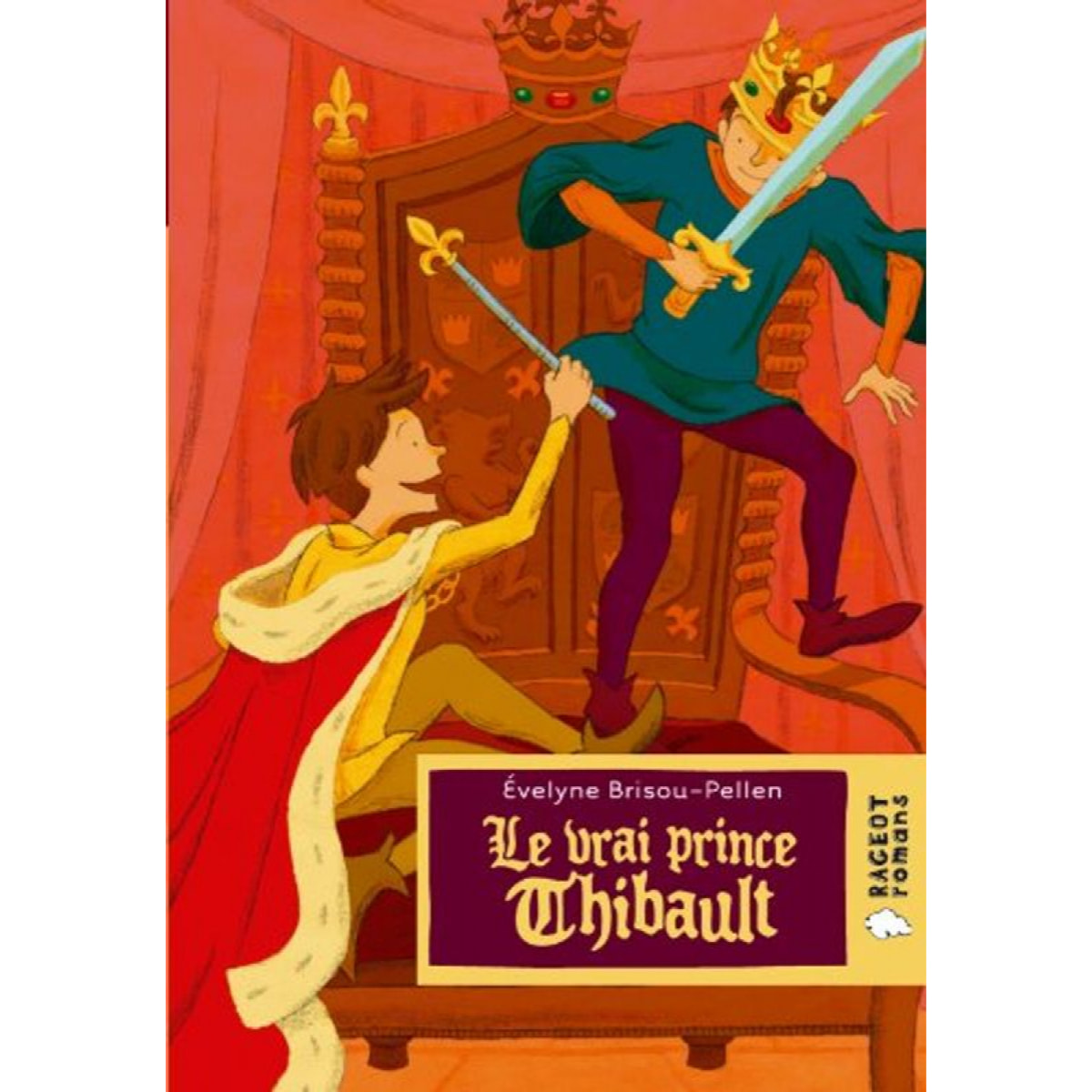 Brisou-Pellen, Evelyne | Le vrai prince Thibault | Livre d'occasion