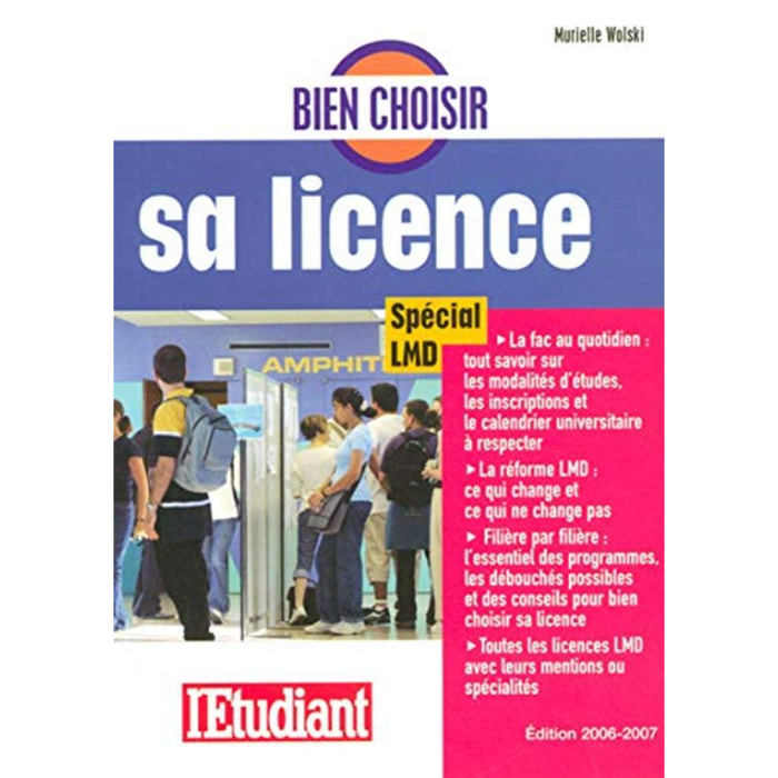 Wolski, Murielle | Bien choisir sa licence spécial LMD | Livre d'occasion