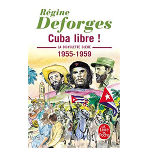 Régine Deforges | La bicyclette bleue, tome 7 : Cuba libre ! (Poche) | Livre d'occasion