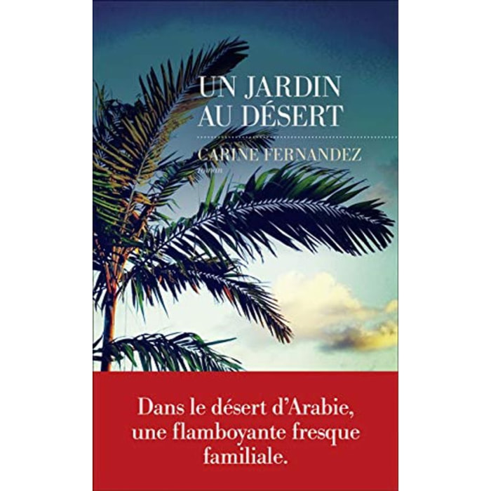 Fernandez, Carine | Un Jardin au désert | Livre d'occasion