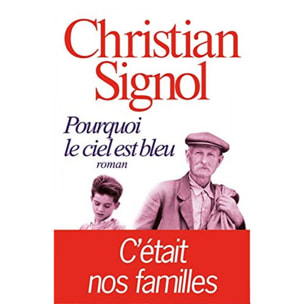 Signol, Christian | Pourquoi le ciel est bleu | Livre d'occasion