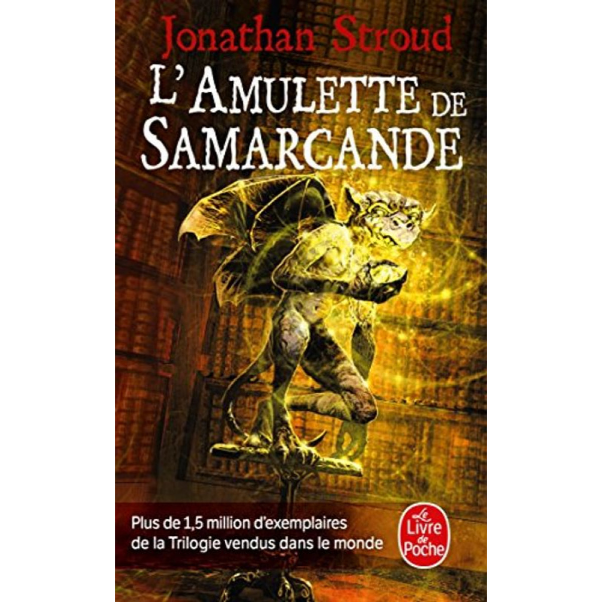 Stroud, Jonathan | L'Amulette de Samarcande (La Trilogie de Bartiméus, Tome 1) | Livre d'occasion