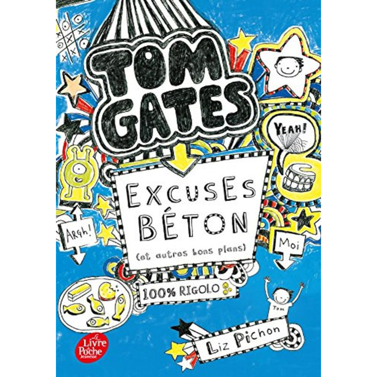 Pichon, Liz | Tom Gates - Tome 2: Excuses béton (et autres plans) | Livre d'occasion