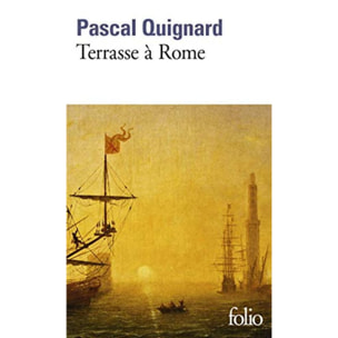 Quignard, Pascal | Terrasse à Rome - Grand Prix du Roman de l'Académie Française 2000 | Livre d'occasion