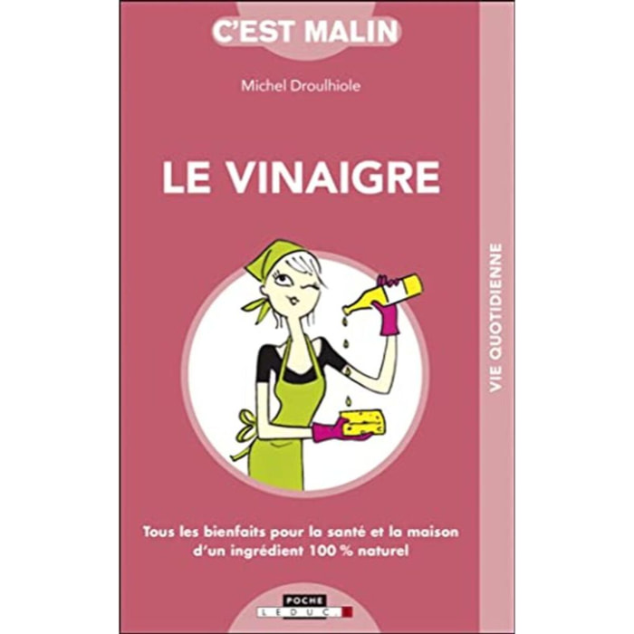 Droulhiole, Michel | Le vinaigre malin. | Livre d'occasion