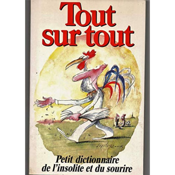 Claude Gagniere | Tout sur tout. Petit dictionnaire de l'insolite et du sourire | Livre d'occasion