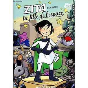 Hatke, Ben | ZITA LA FILLE DE L'ESPACE T1 | Livre d'occasion