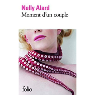 Alard,Nelly | Moment d'un couple - Prix Interallié 2013 | Livre d'occasion