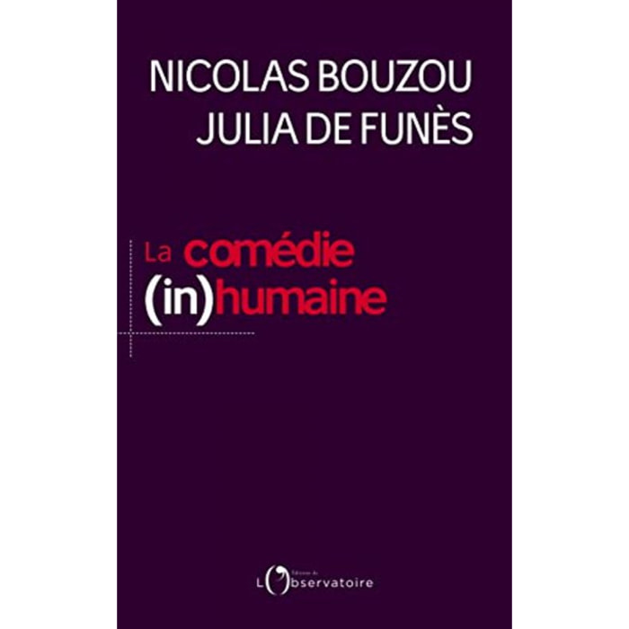 Bouzou, Nicolas | La comédie (in)humaine | Livre d'occasion