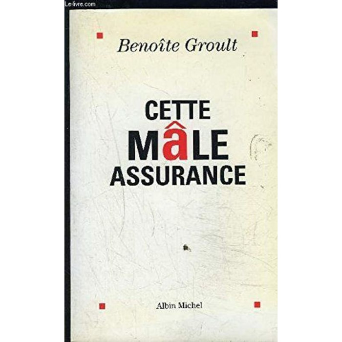 Groult, Benoîte | Cette Mâle Assurance | Livre d'occasion