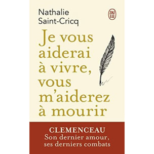 Saint-Cricq, Nathalie | Je vous aiderai à vivre, vous m'aiderez à mourir | Livre d'occasion