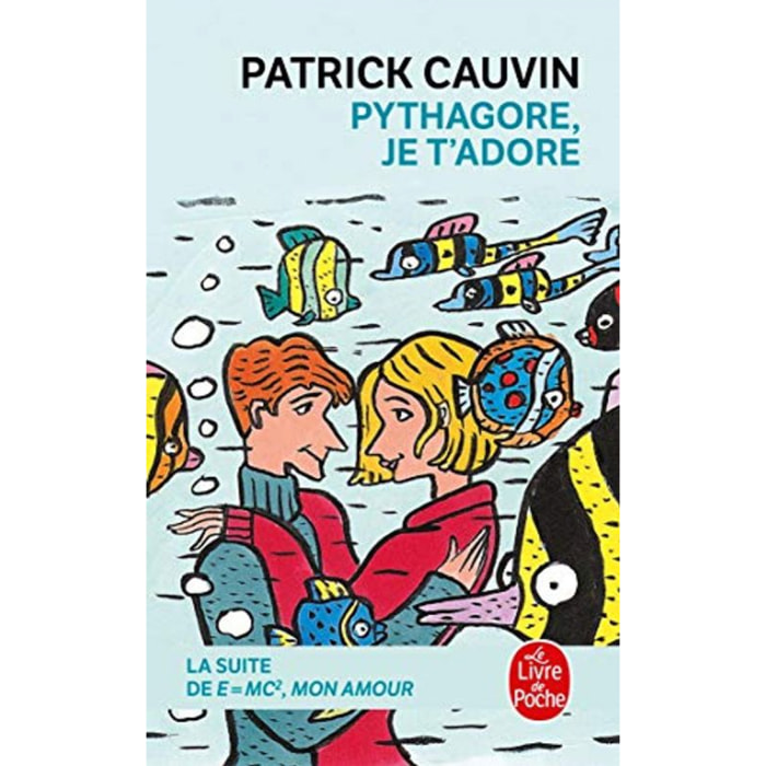 Cauvin, Patrick | Pythagore, je t'adore | Livre d'occasion