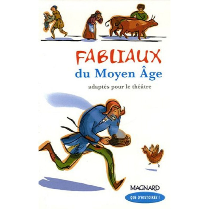Guillaumond, Françoise | Que d'histoires ! CM1 (2006) - Module 2 - Fabliaux du Moyen Age: Livre de jeunesse | Livre d'occasion