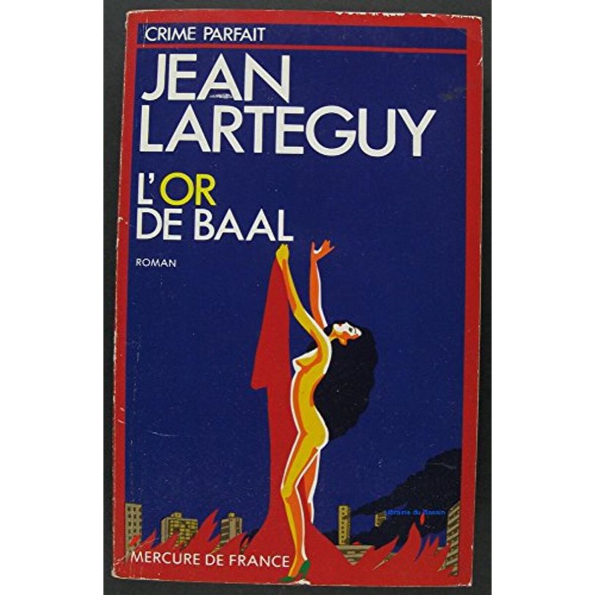 Jean Larteguy | L'Or de Baal | Livre d'occasion