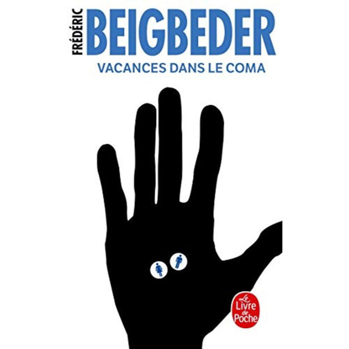 Beigbeder, Frédéric | Vacances dans le coma | Livre d'occasion