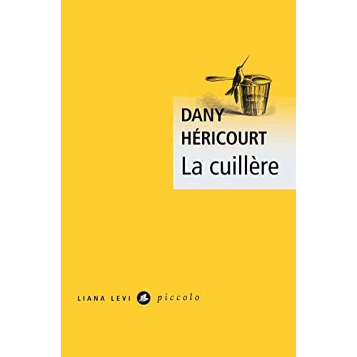 Héricourt, Dany | La cuillère | Livre d'occasion